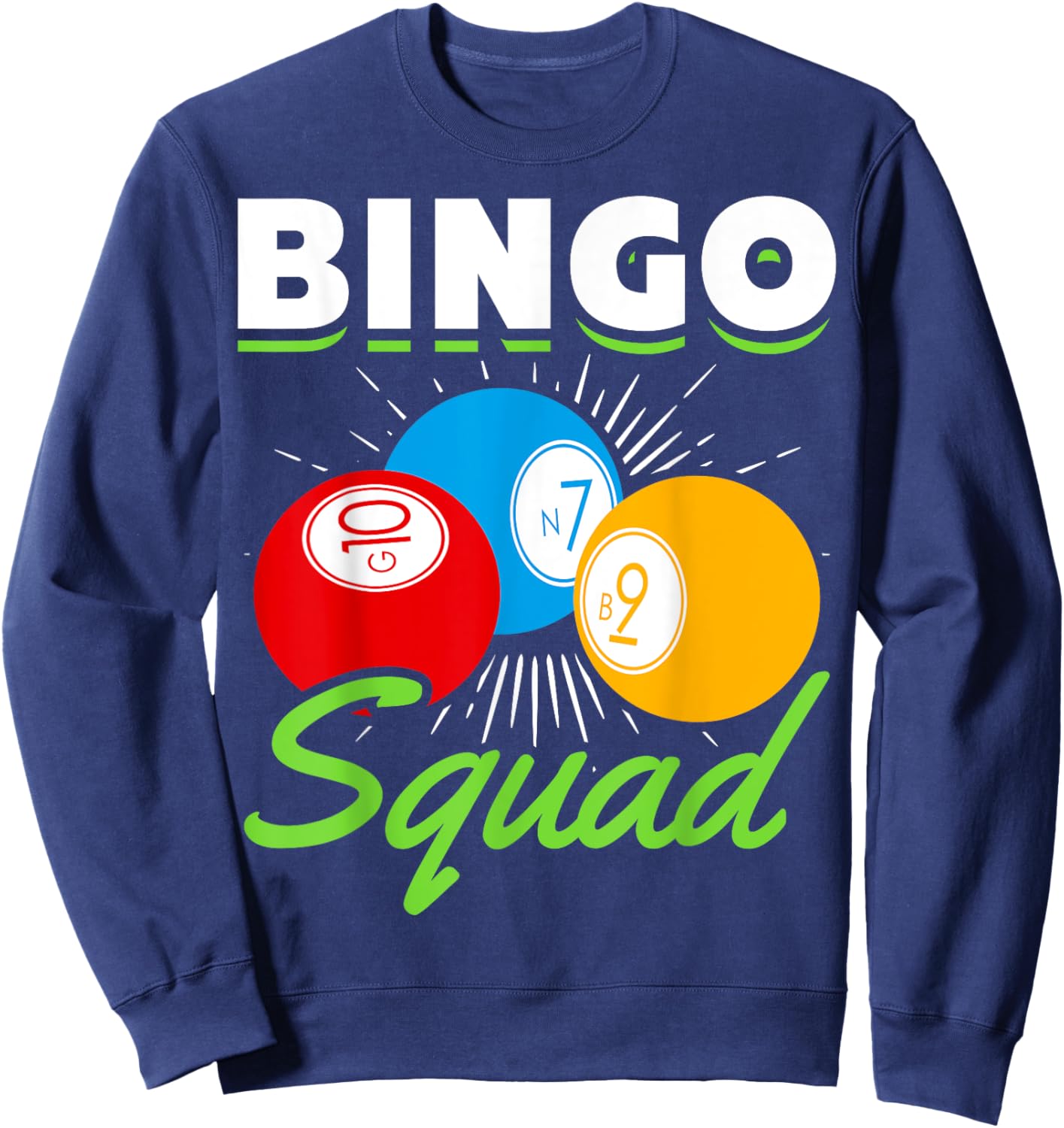 Lottery Gambling Funny Bingo Player Lotto Bingo Squad Bingo Sweatshirt - Sweatshirt | Navy