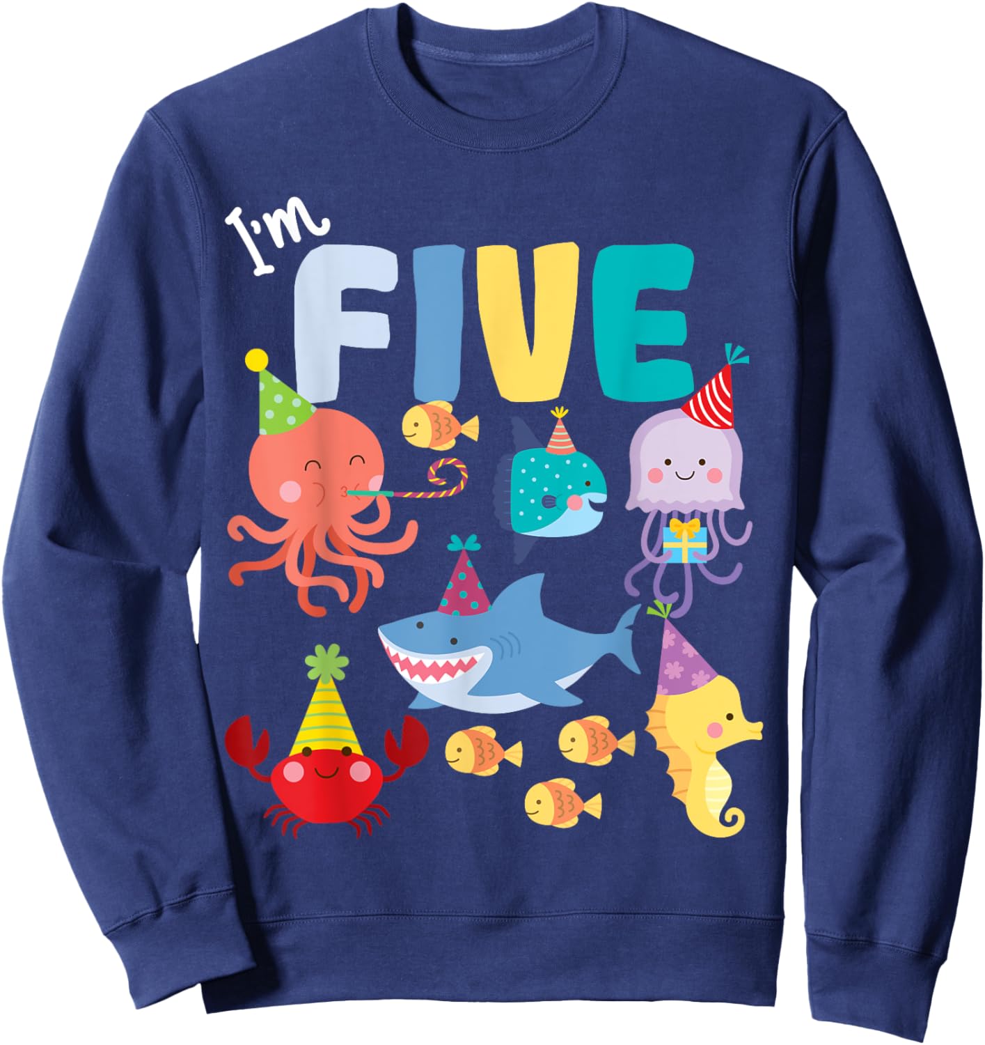 Cute Sea Animals Ocean Creatures Party 5th Birthday I'm Five Sweatshirt - Sweatshirt | Navy