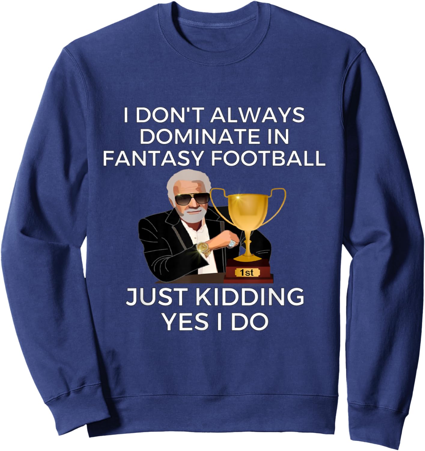 Funny Fantasy Football Champion Fantasy Football Sweatshirt - Sweatshirt | Navy