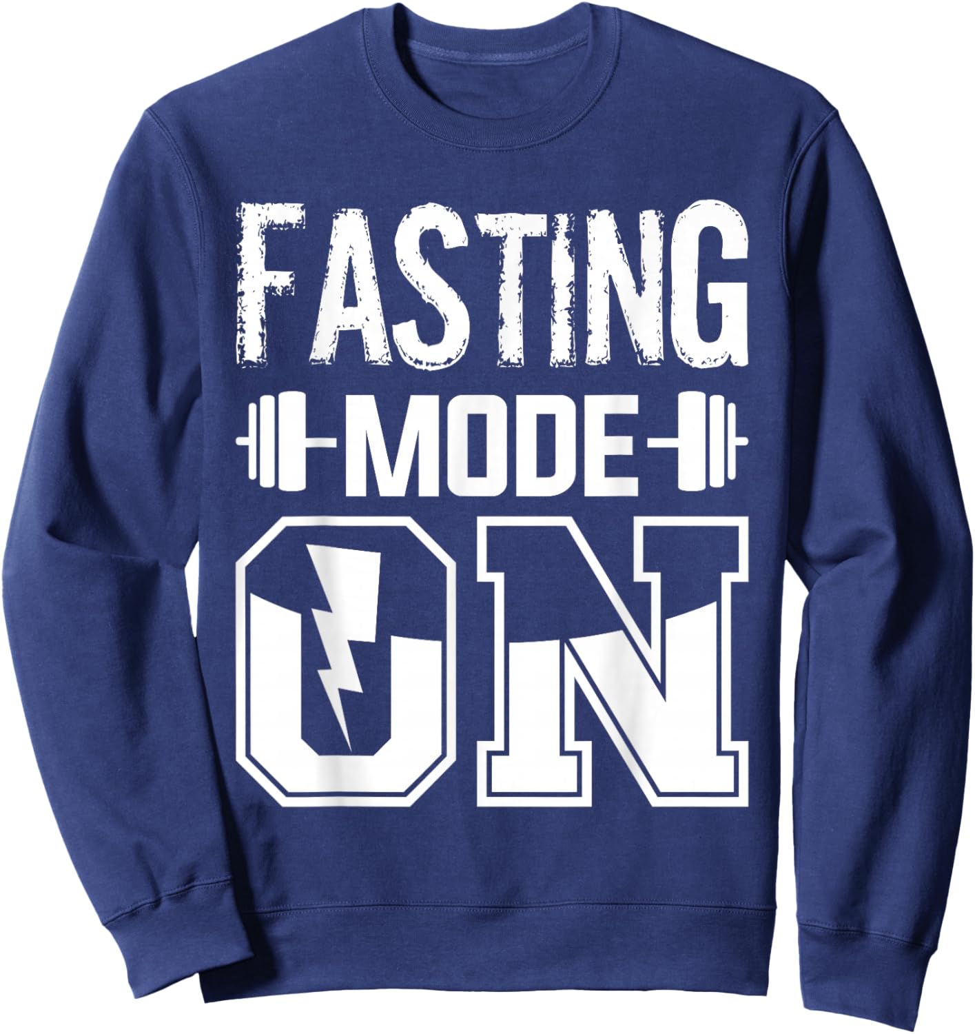 Fasting Mode On Weight Loss Workout Diet Sweatshirt - Sweatshirt | Navy