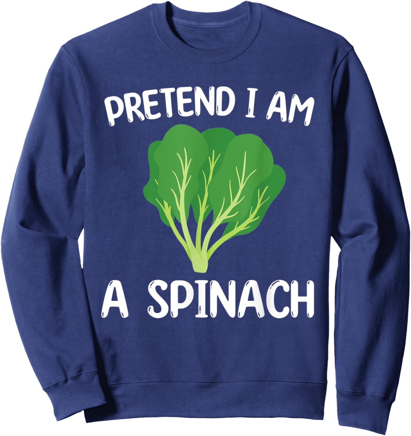 Cute Spinach Costume Love Healthy Food Sweatshirt - Sweatshirt | Navy