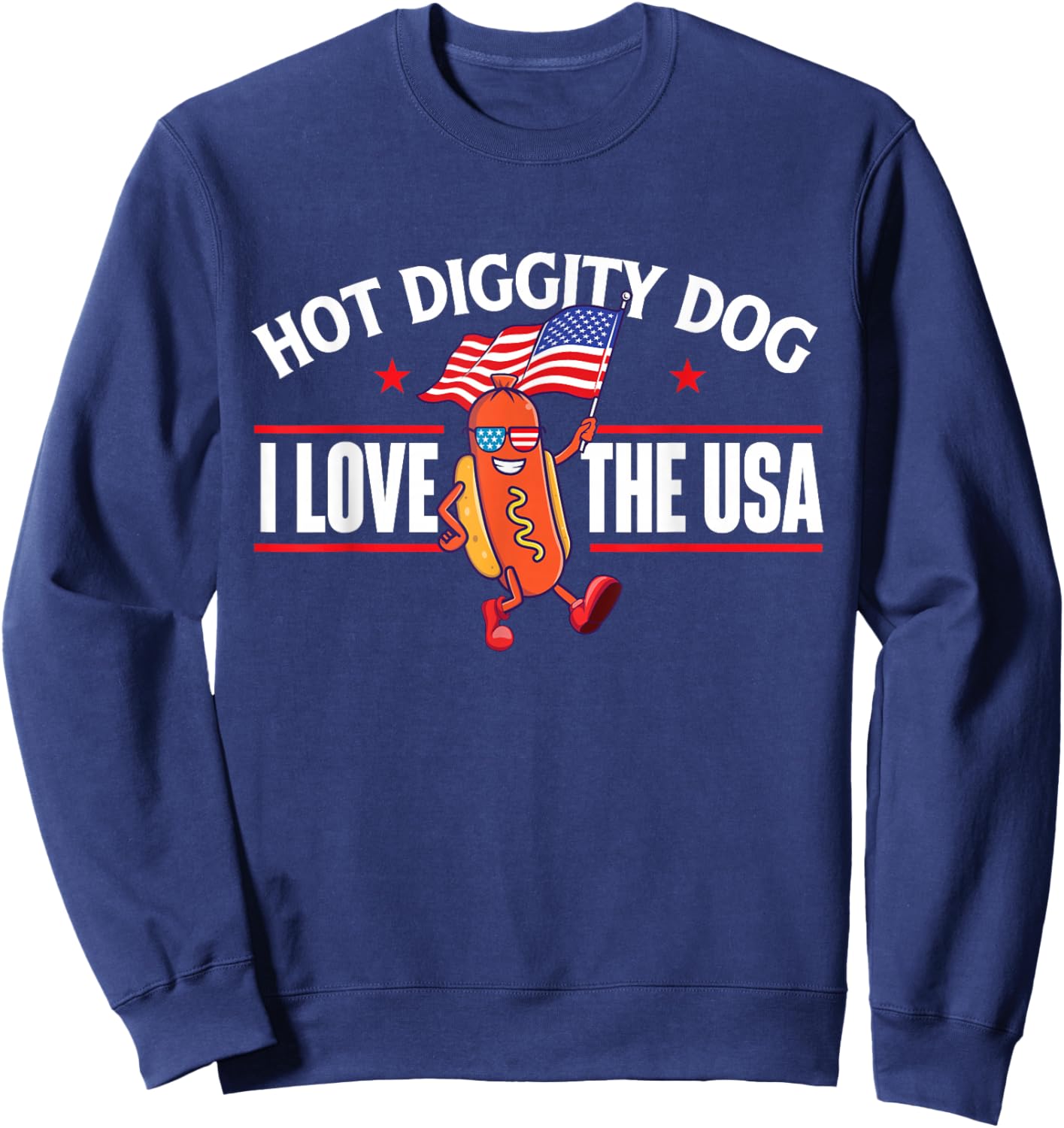 Hot Diggity Dog - USA American Flag 4th of July Fourth Small Sweatshirt - Sweatshirt | Navy