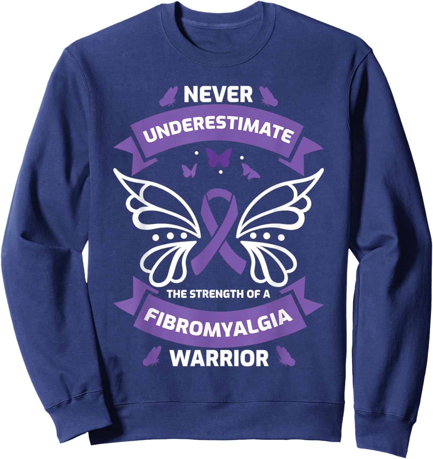 Funny Fibromyalgia Warrior Awareness Sweatshirt - Sweatshirt | Navy