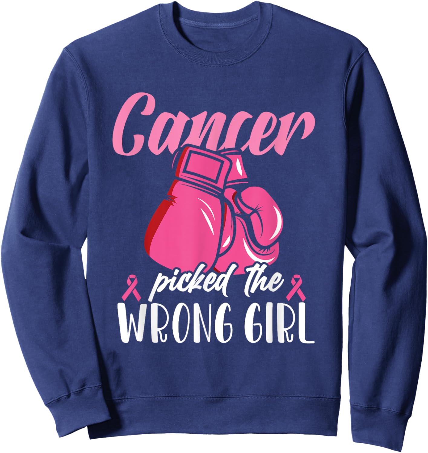 Breast Cancer Picked Wrong Girl Awareness Fighter Survivor Sweatshirt - Sweatshirt | Navy