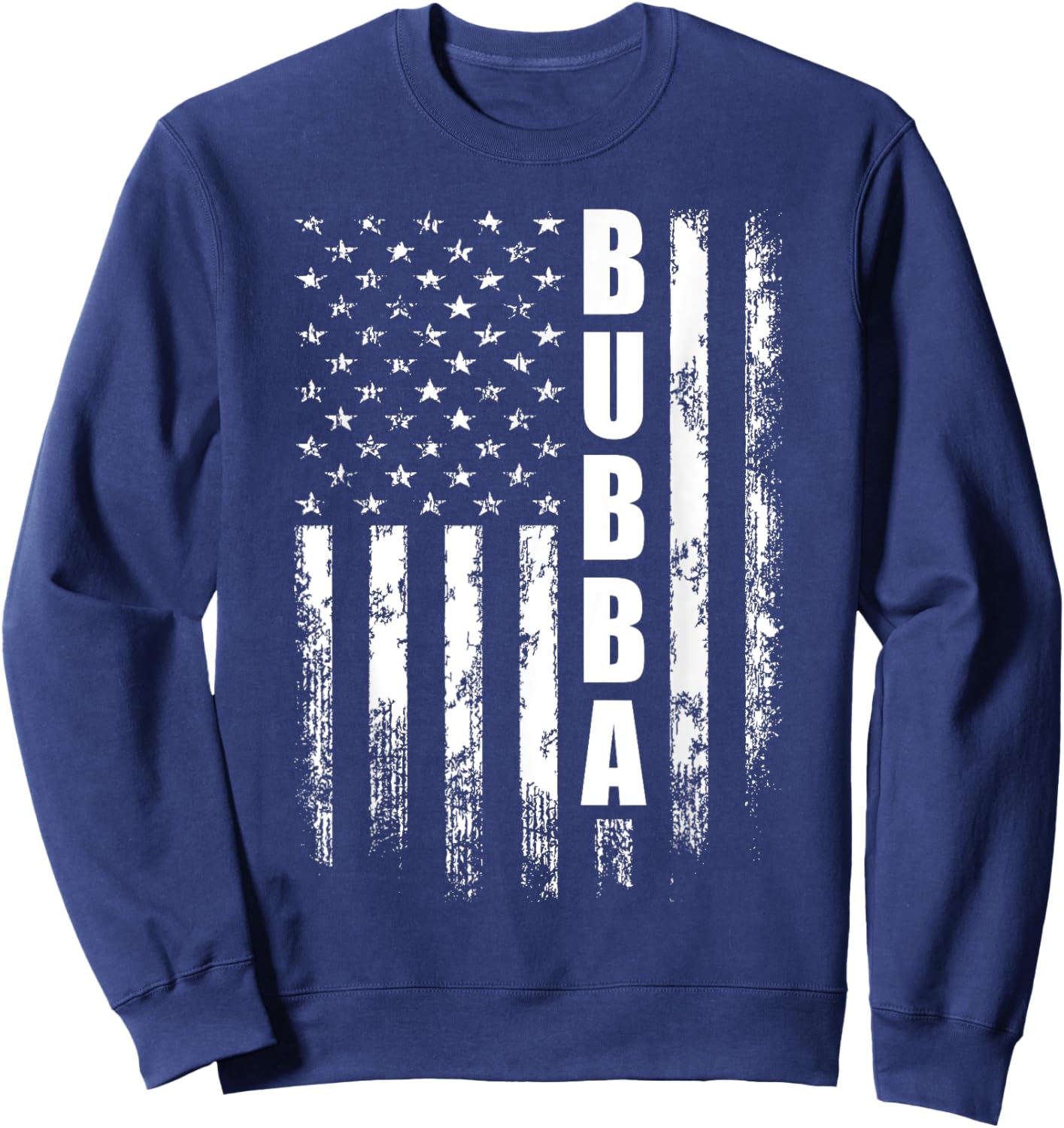 Funny Bubba Father's Day From Son Daughter Grandchildren Sweatshirt - Sweatshirt | Navy