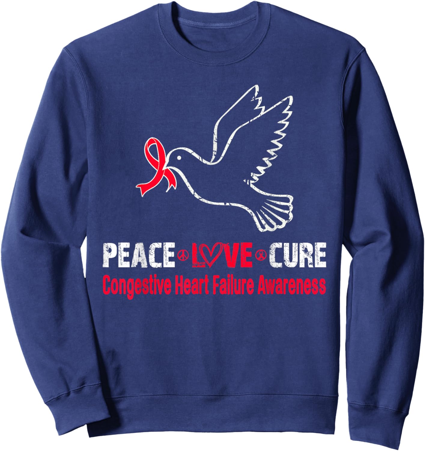 Peace Love Cure Congestive Heart Failure Awareness Sweatshirt - Sweatshirt | Navy