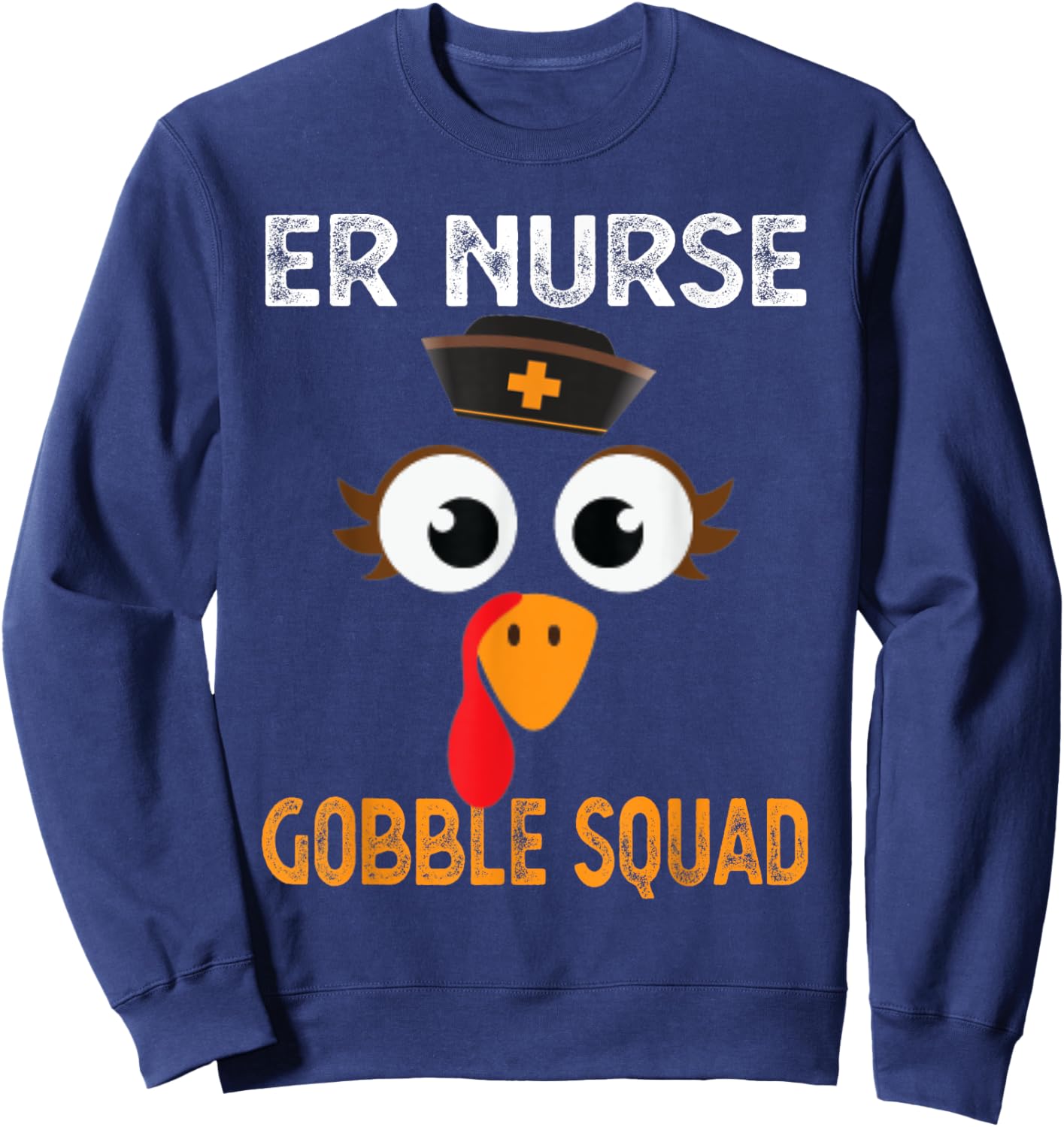 Er Nurse Thanksgiving Gobble Squad Emergency Sweatshirt - Sweatshirt | Navy