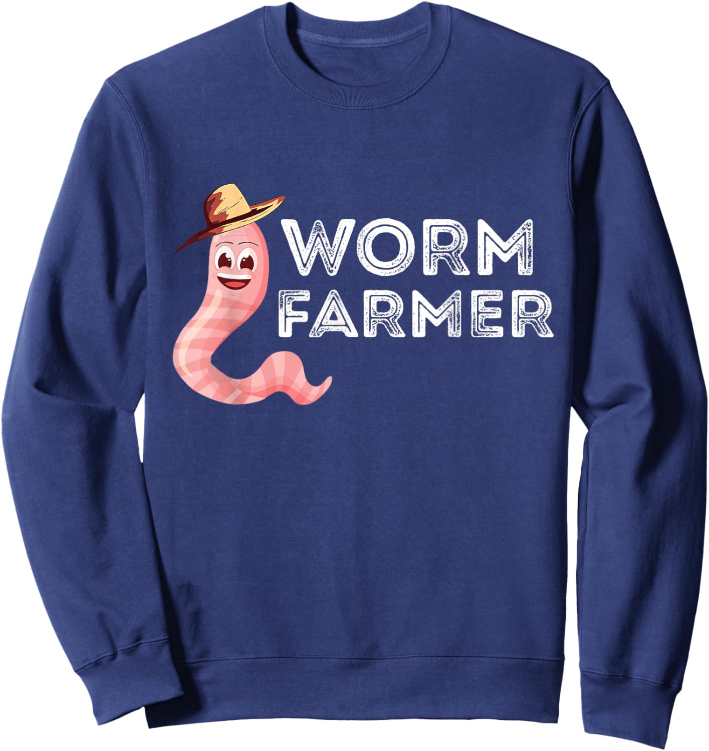 Worm Farmer Happy Worm Farmer Red Wiggler Worm Garden Sweatshirt - Sweatshirt | Navy