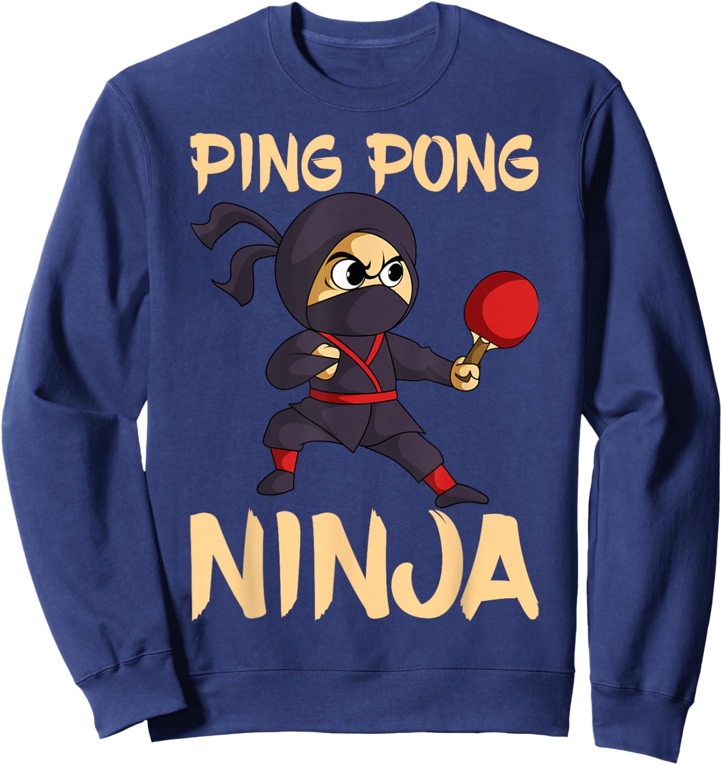 Table Tennis Ping Pong Ninja Lover Sweatshirt - Sweatshirt | Navy