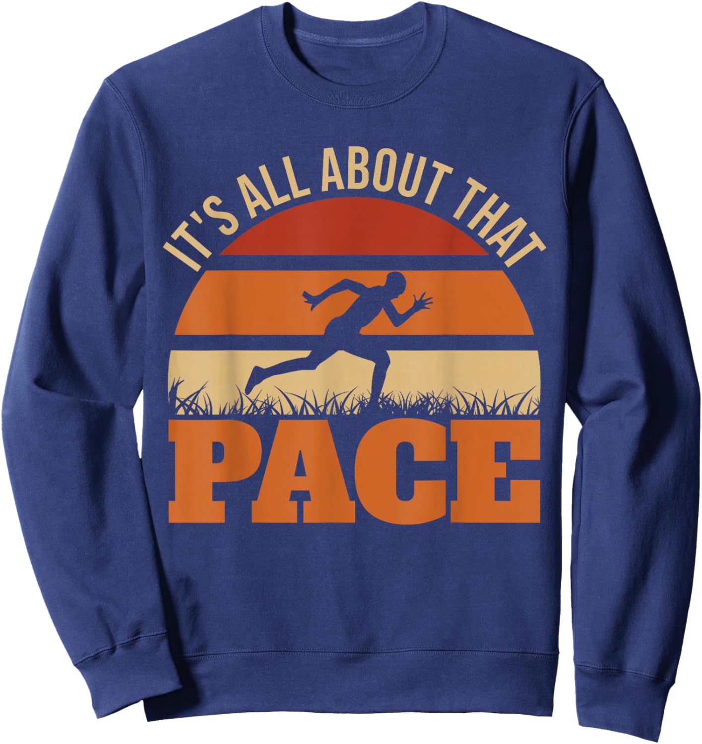 It's All About That Pace Track And Field XC Cross Country Sweatshirt - Sweatshirt | Navy