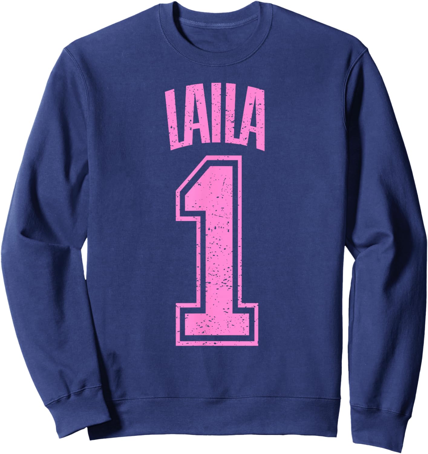 Laila Supporter Number 1 Biggest Fan Sweatshirt - Sweatshirt | Navy