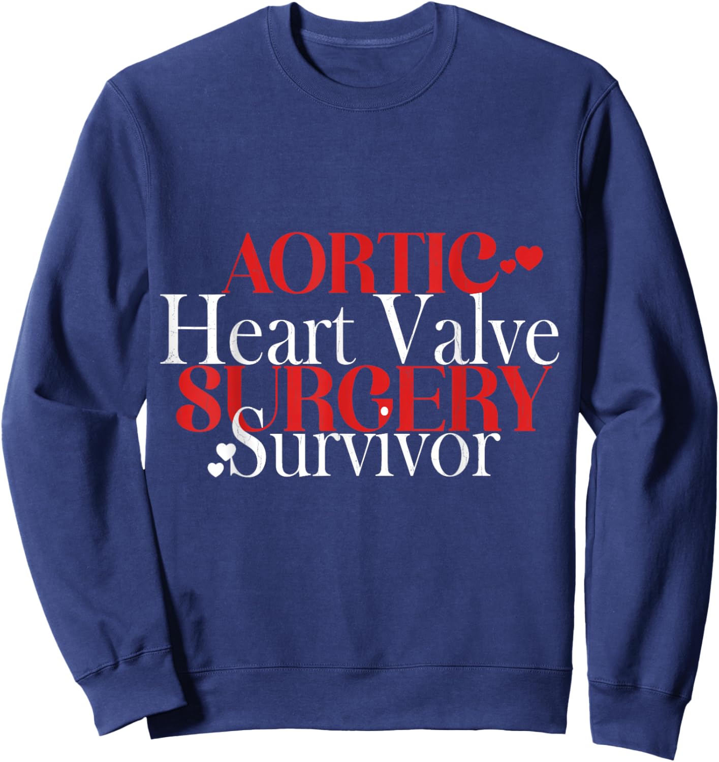 Aortic Heart Valve Heart Disease Survivor Awareness Graphic Sweatshirt - Sweatshirt | Navy