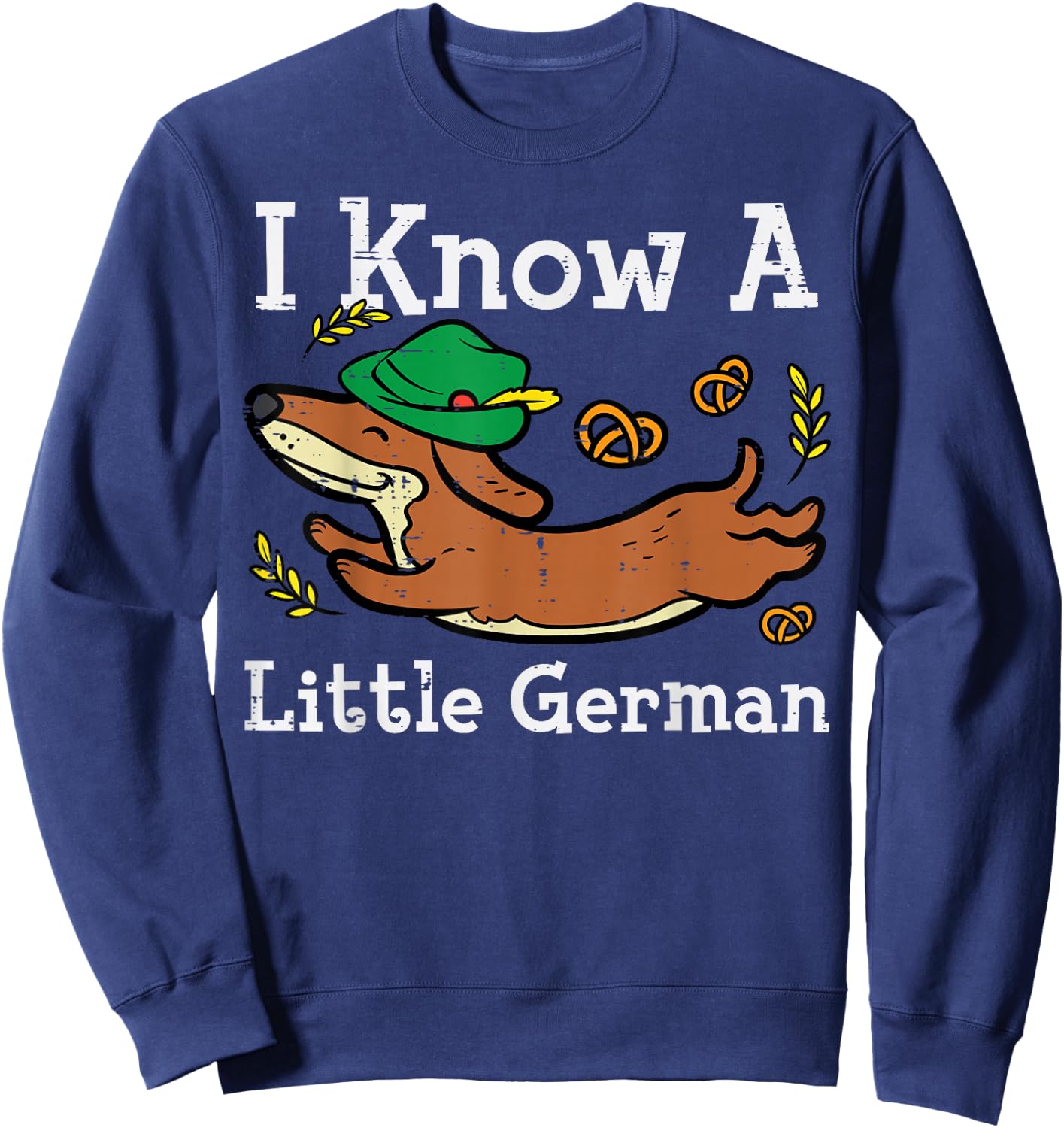 Oktoberfest Dachshund I Know Little German Dog Women Kid Men Sweatshirt - Sweatshirt | Navy