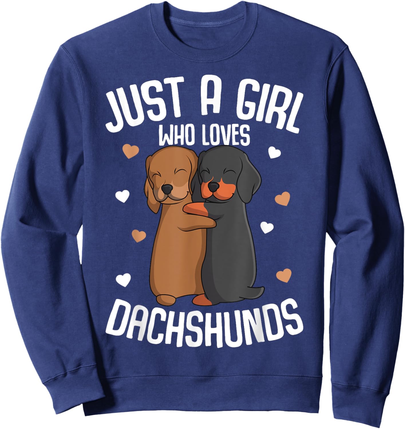 Just a Girl who loves Dachshunds Weiner Dog Lover Girls Sweatshirt - Sweatshirt | Navy