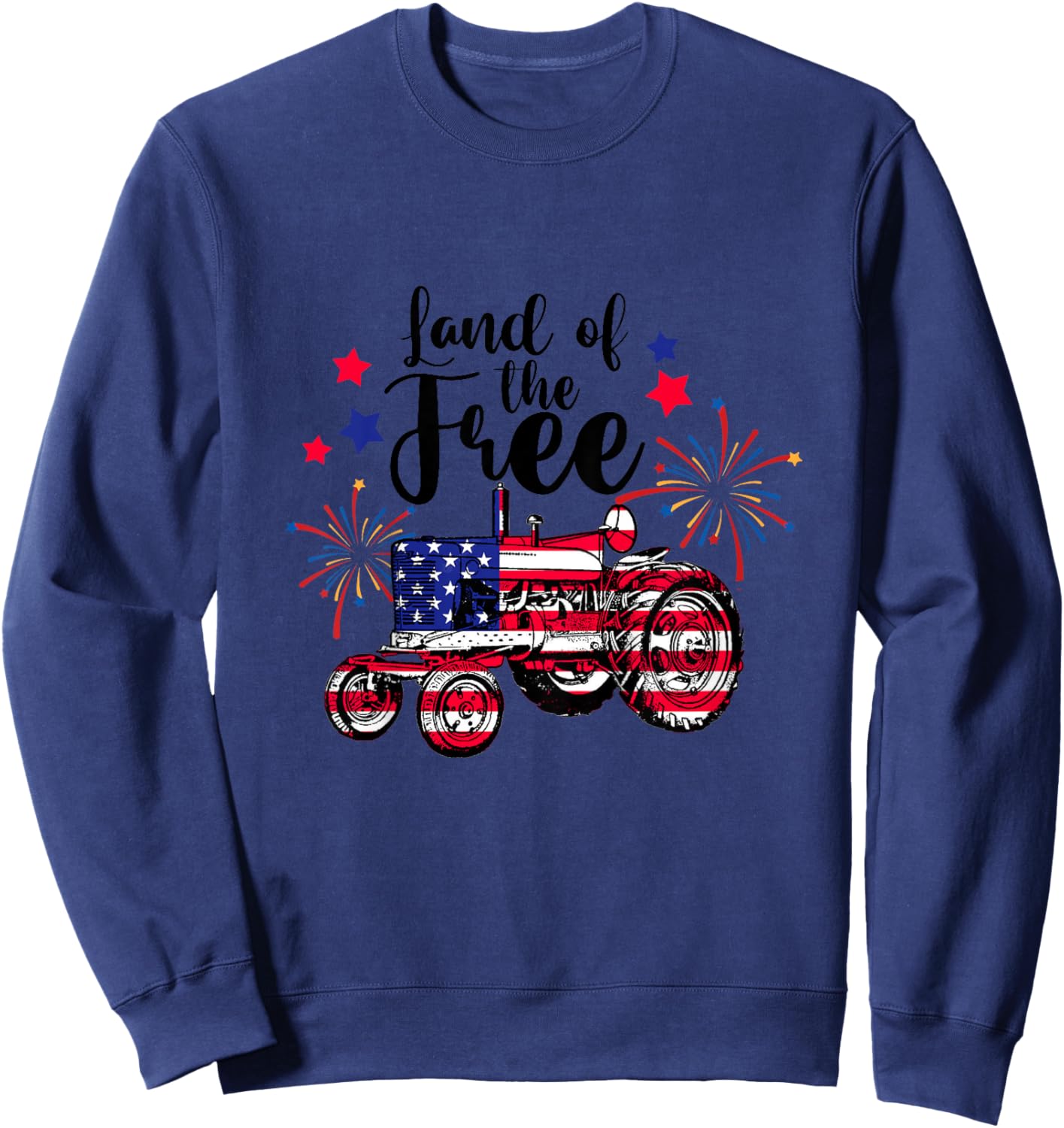 Land Of Free Cute Tractor Farmer Farm 4th Of July Toddler Sweatshirt - Sweatshirt | Navy