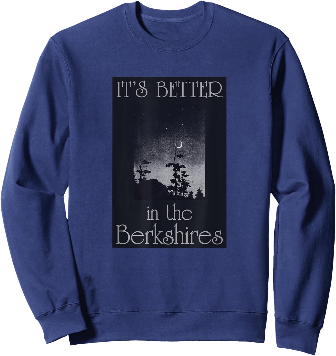 Berkshires Travel Souvenir It's Better In The Berkshires MA Sweatshirt - Sweatshirt | Navy