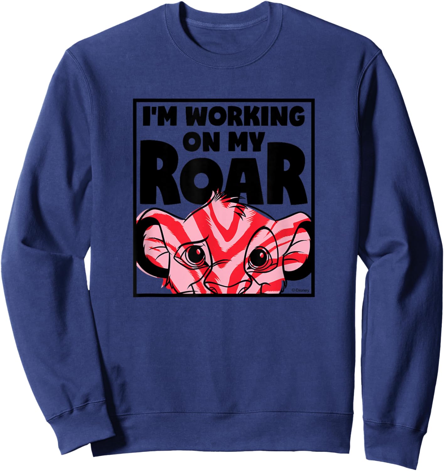 Lion King - I'm Working On My Roar Sweatshirt - Sweatshirt | Navy