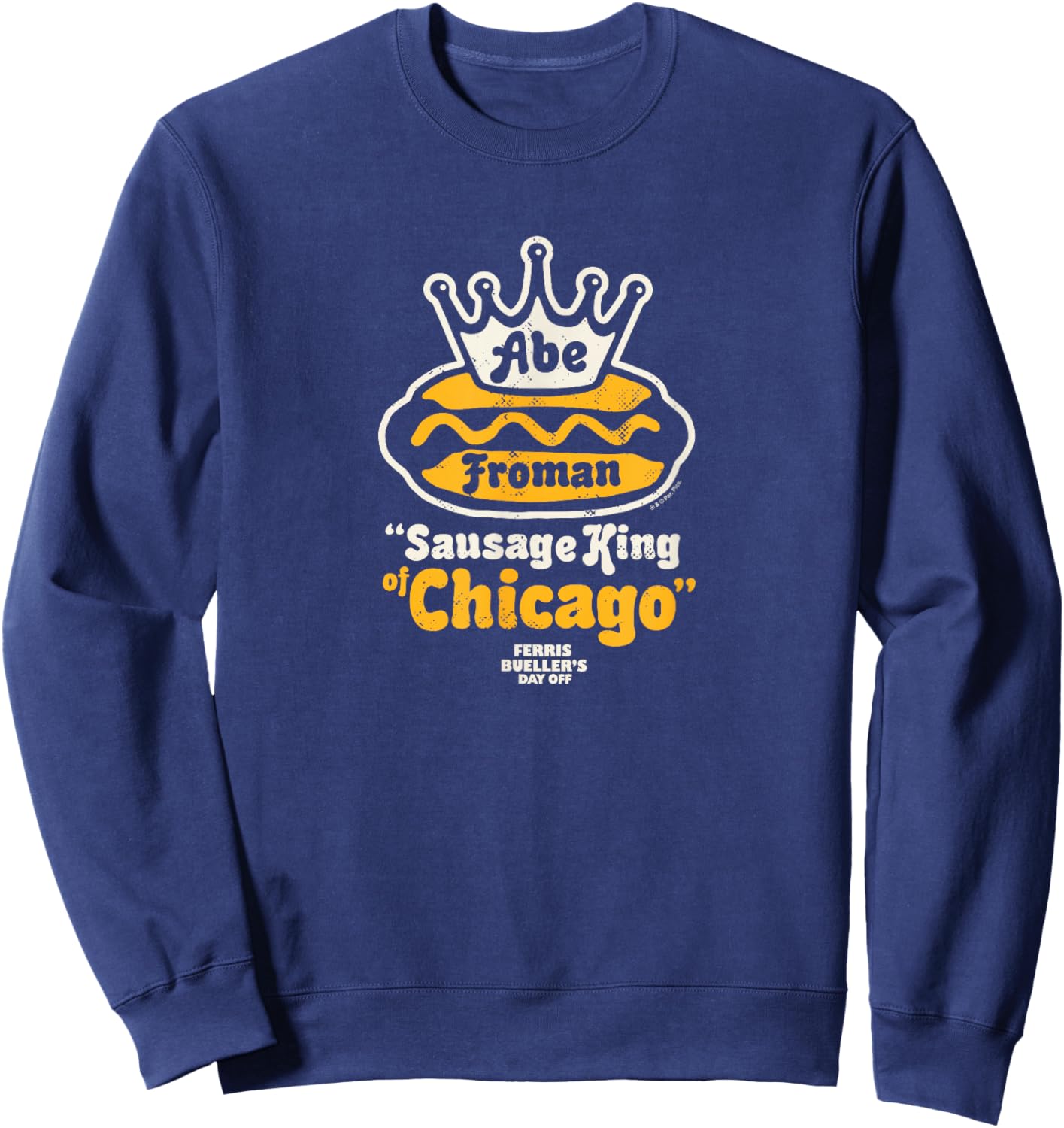 Ferris Bueller's Day Off - Abe Froman Sausage King Sweatshirt - Sweatshirt | Navy
