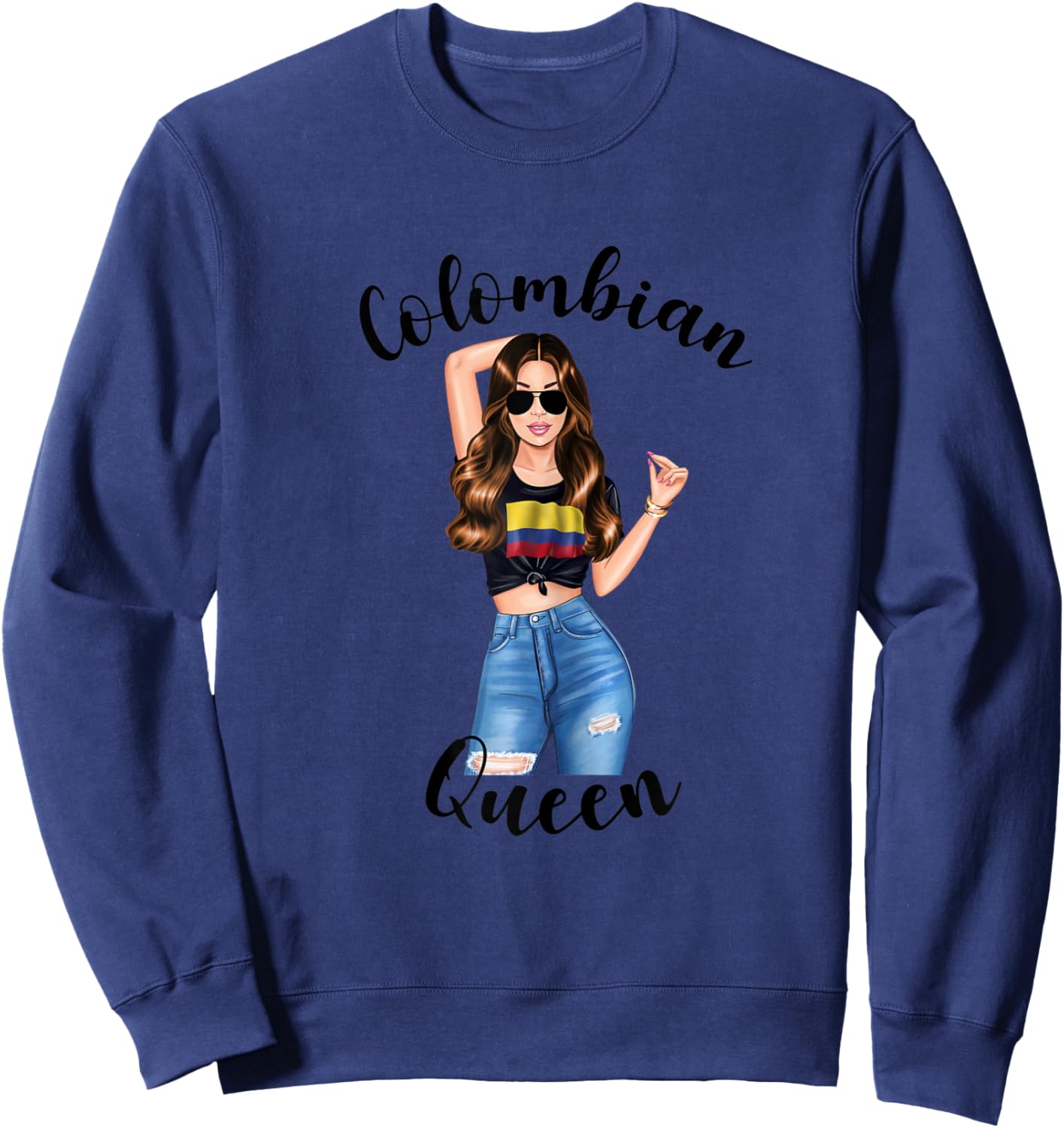 Colombian Queen Sexy Colombiana Colombia Woman Sweatshirt - Sweatshirt | Navy