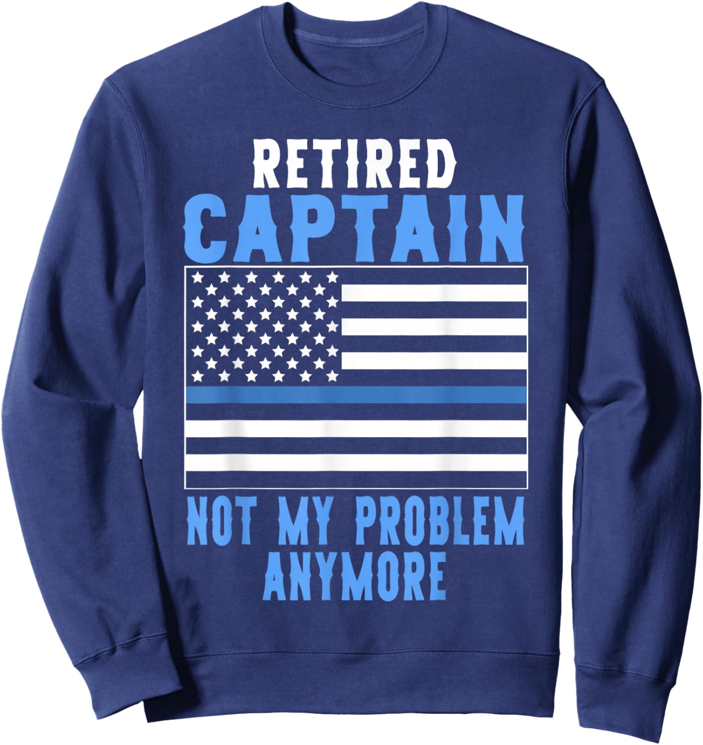 Retired Captain Police Officer Sweatshirt - Sweatshirt | Navy
