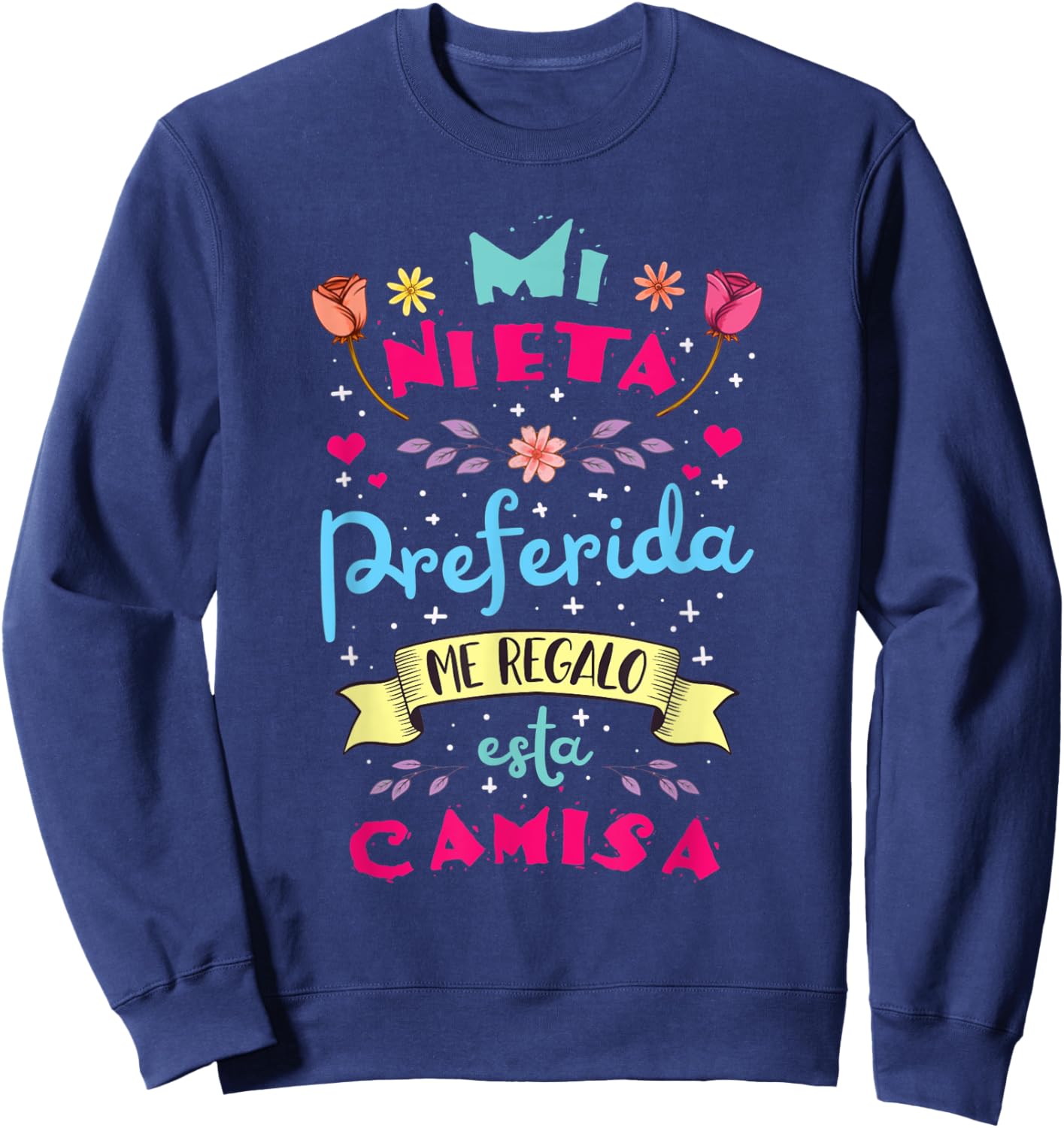 Mi Nieta Favorita regalo de cumpleanos para Abuela y Abuelo Sweatshirt - Sweatshirt | Navy