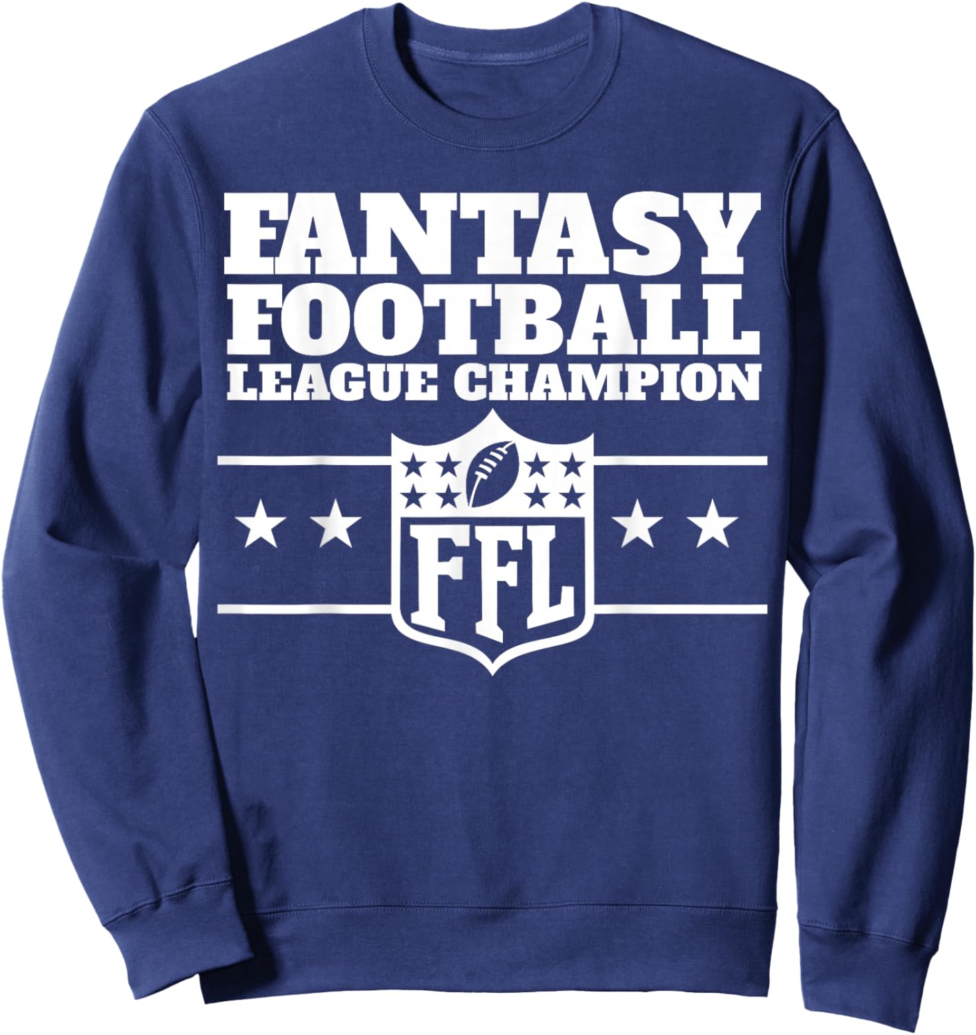 Miftees Fantasy Football Fantasy Football Champion Funny Champ - Men's Black Short Sleeve Classic Fit - Small Sweatshirt - Sweatshirt | Navy