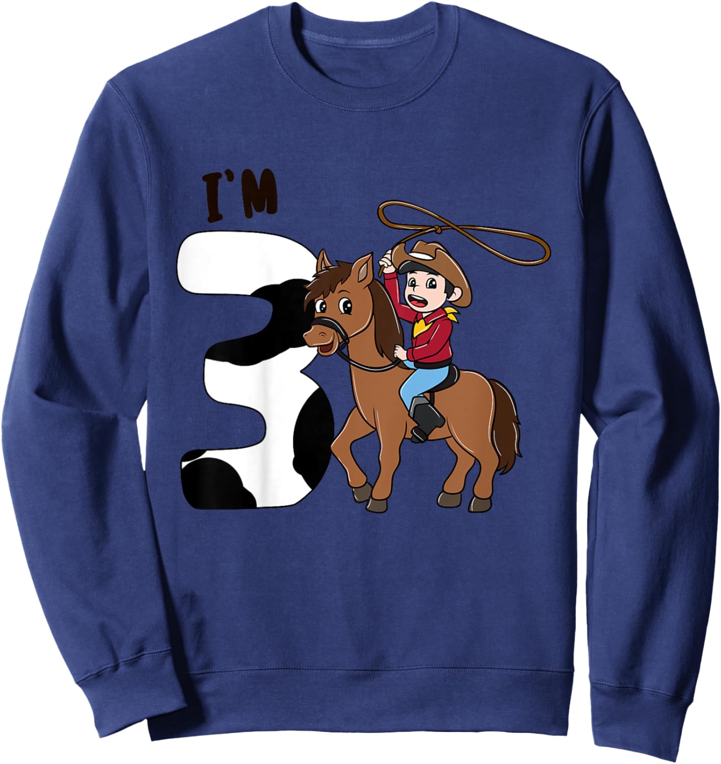 Kids I'm 3 Cute Horse Riding Cowboy 3rd Birthday Boys Sweatshirt - Sweatshirt | Navy