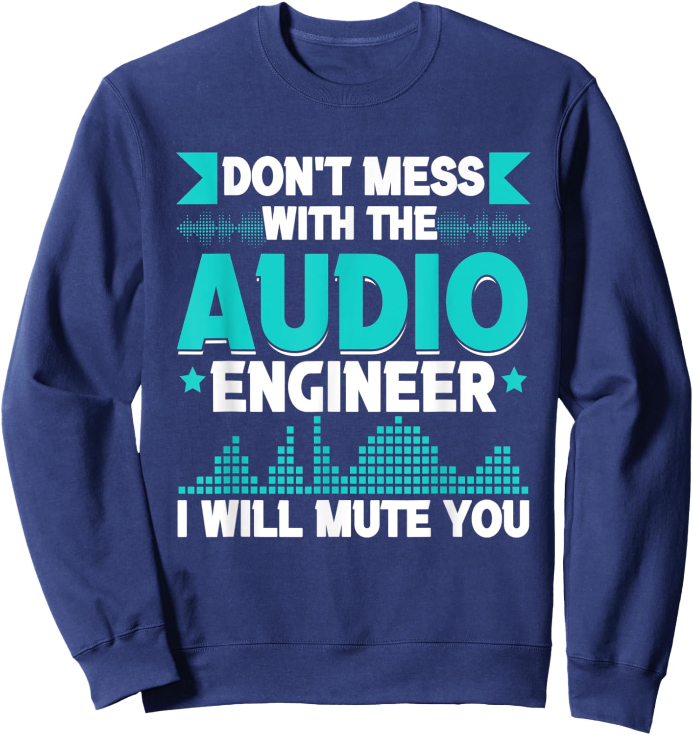 Audio Engineer Sound Engineer Audio Wave Sweatshirt - Sweatshirt | Navy