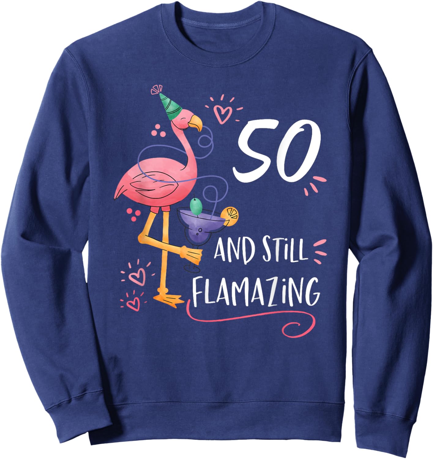 Flamingo Flamazing 50th Birthday Decorations Supplies Sweatshirt - Sweatshirt | Navy