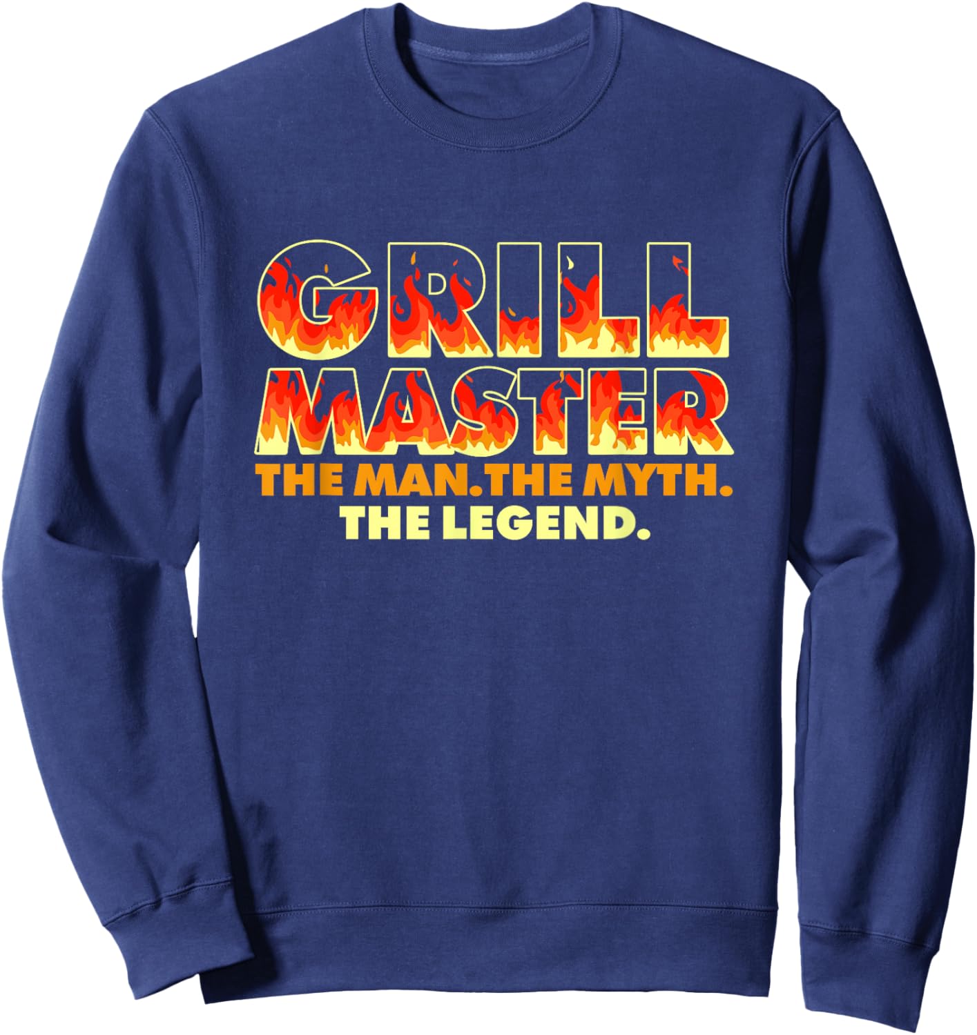 Grill Master the man the myth the legend grilling BBQ Sweatshirt - Sweatshirt | Navy