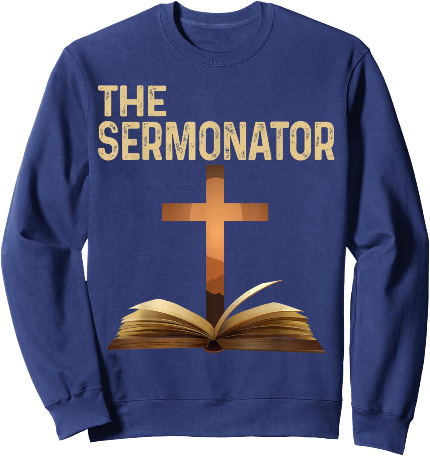 The Sermonator Pastor Appreciation Christian Cross Sweatshirt - Sweatshirt | Navy