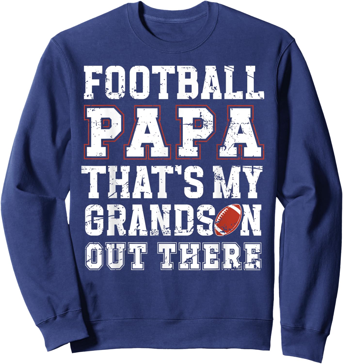 Proud Football Papa Of A Football Player Papa Sweatshirt - Sweatshirt | Navy