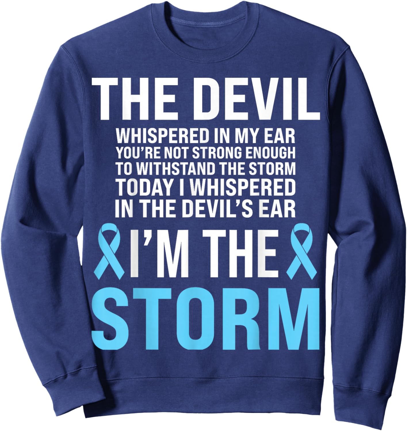 Prostate Cancer Awareness Light Blue Ribbon Dad Survivor Sweatshirt - Sweatshirt | Navy