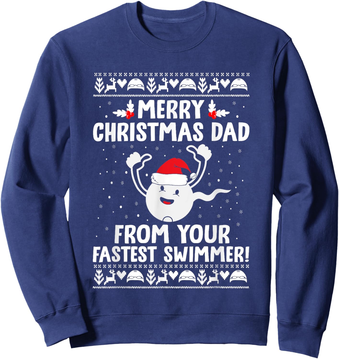 Merry Christmas Dad From Your Fastest Swimmer Funny Xmas Sweatshirt - Sweatshirt | Navy