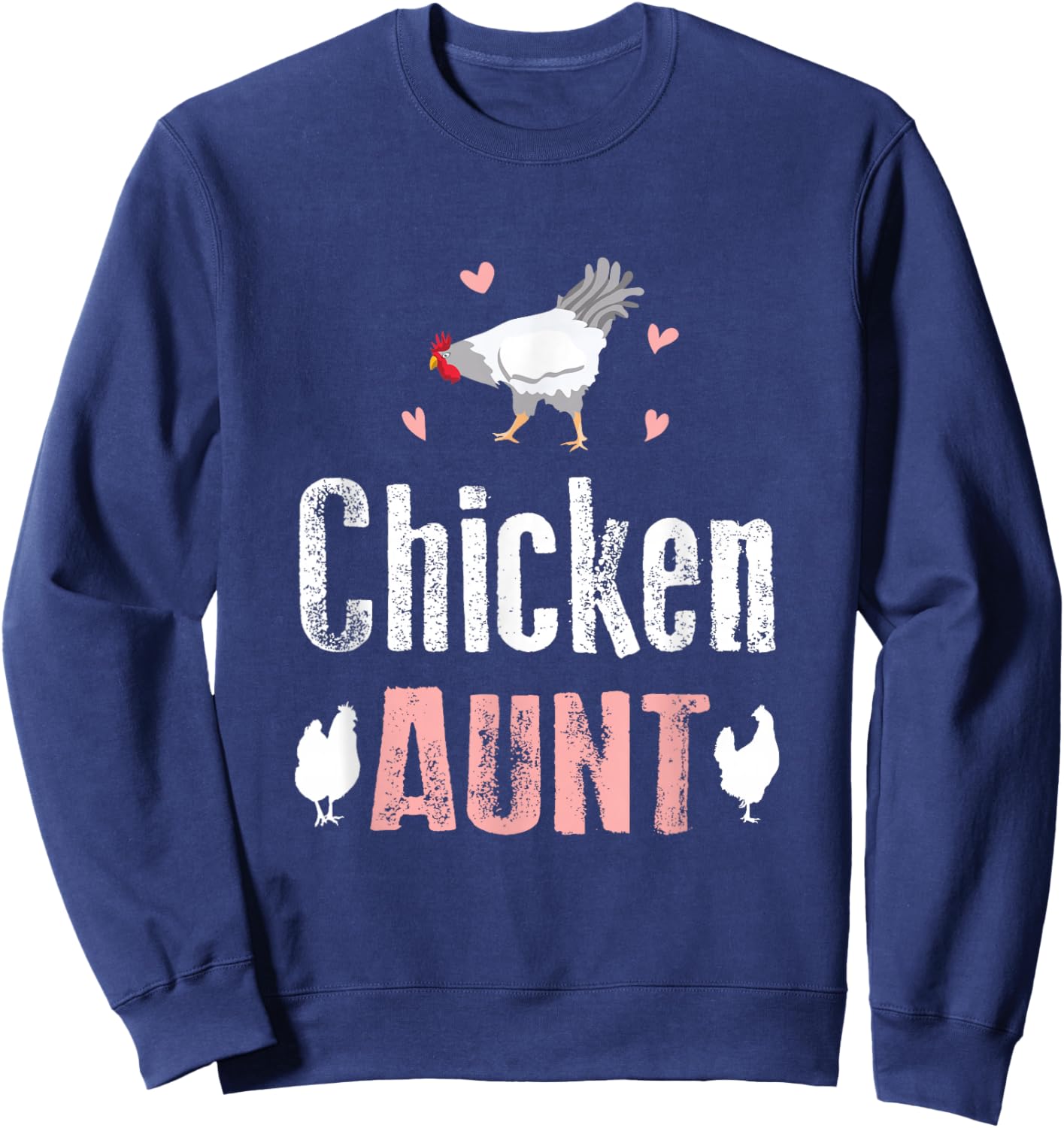 Chicken Aunt Auntie Farm Sweatshirt - Sweatshirt | Navy