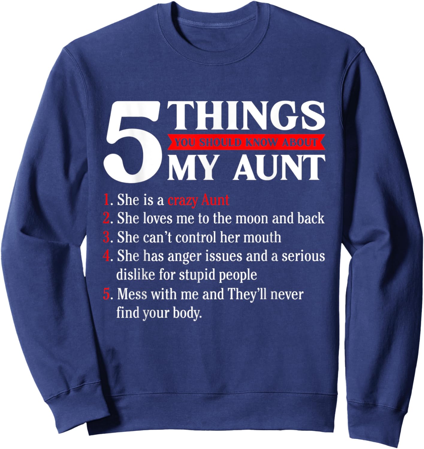 Funny 5 Things You Should Know About My Aunt Mother's Day Sweatshirt - Sweatshirt | Navy