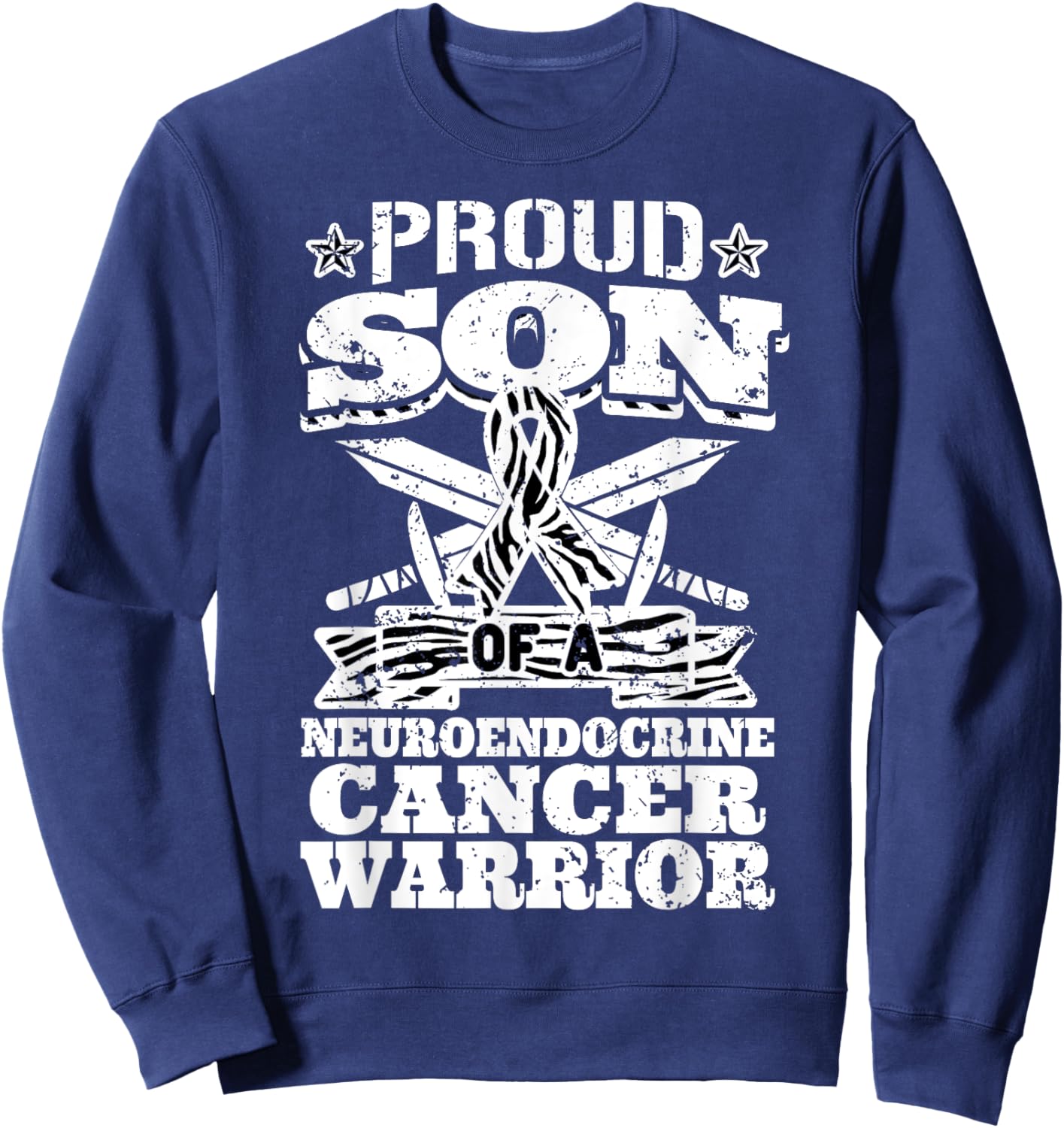 Proud Son Of A Neuroendocrine Cancer Warrior NET Awareness Sweatshirt - Sweatshirt | Navy