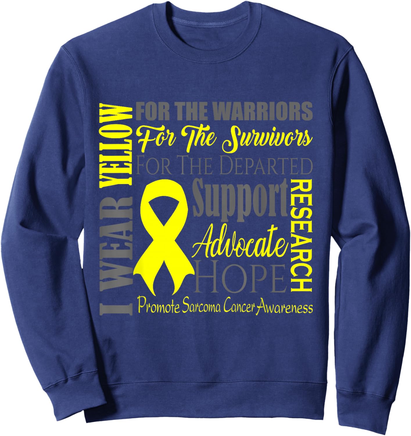 Sarcoma Cancer Awareness Sweatshirt - Sweatshirt | Navy