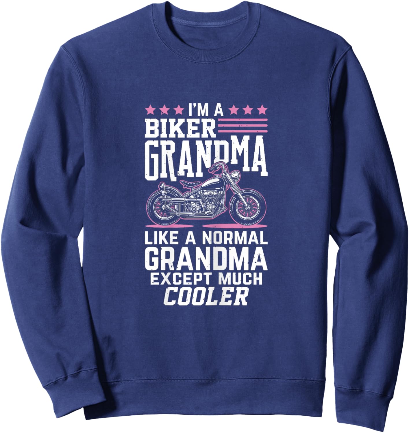 Biker Grandma - Motorbike Grandma Biker Grandma Sweatshirt - Sweatshirt | Navy