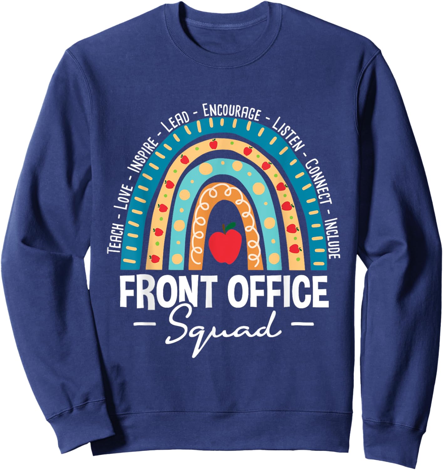 Front Office Squad - School Admin Administrative Assistant Sweatshirt - Sweatshirt | Navy