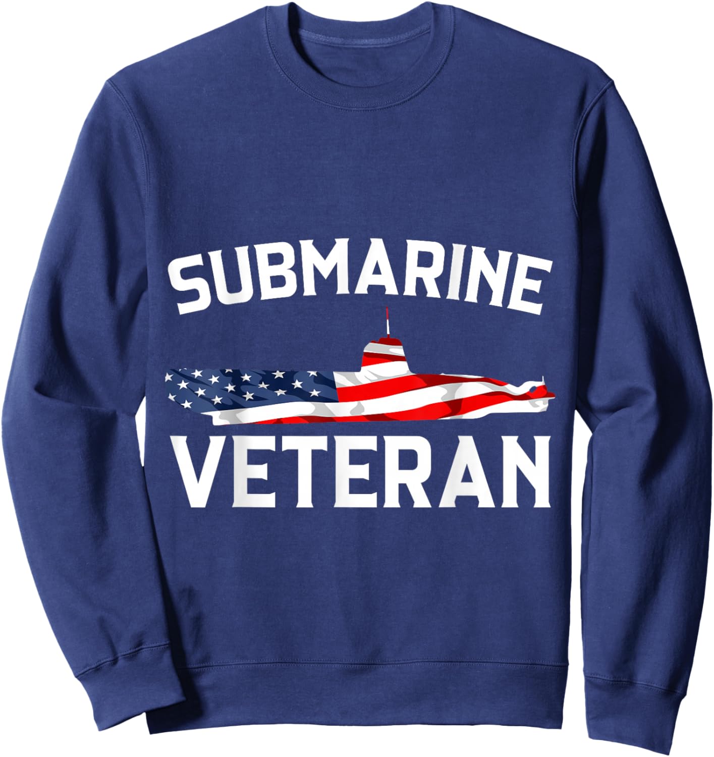 Submarine Veteran USA Flag Nautical Submariner Underwater Sweatshirt - Sweatshirt | Navy