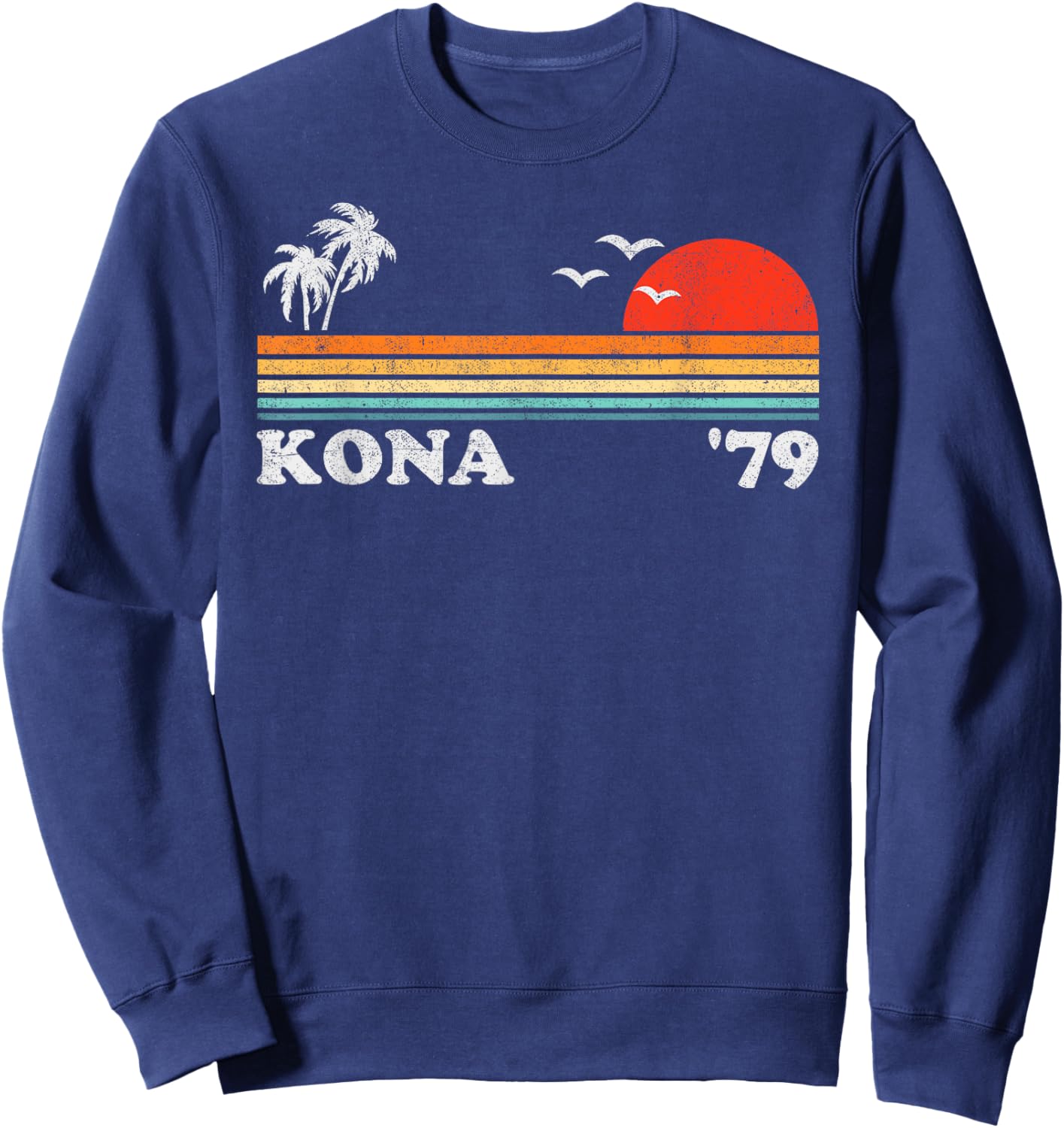 Vintage Kona Hawaii Beach Retro Hawaiian Surfing 70's Gift Sweatshirt - Sweatshirt | Navy