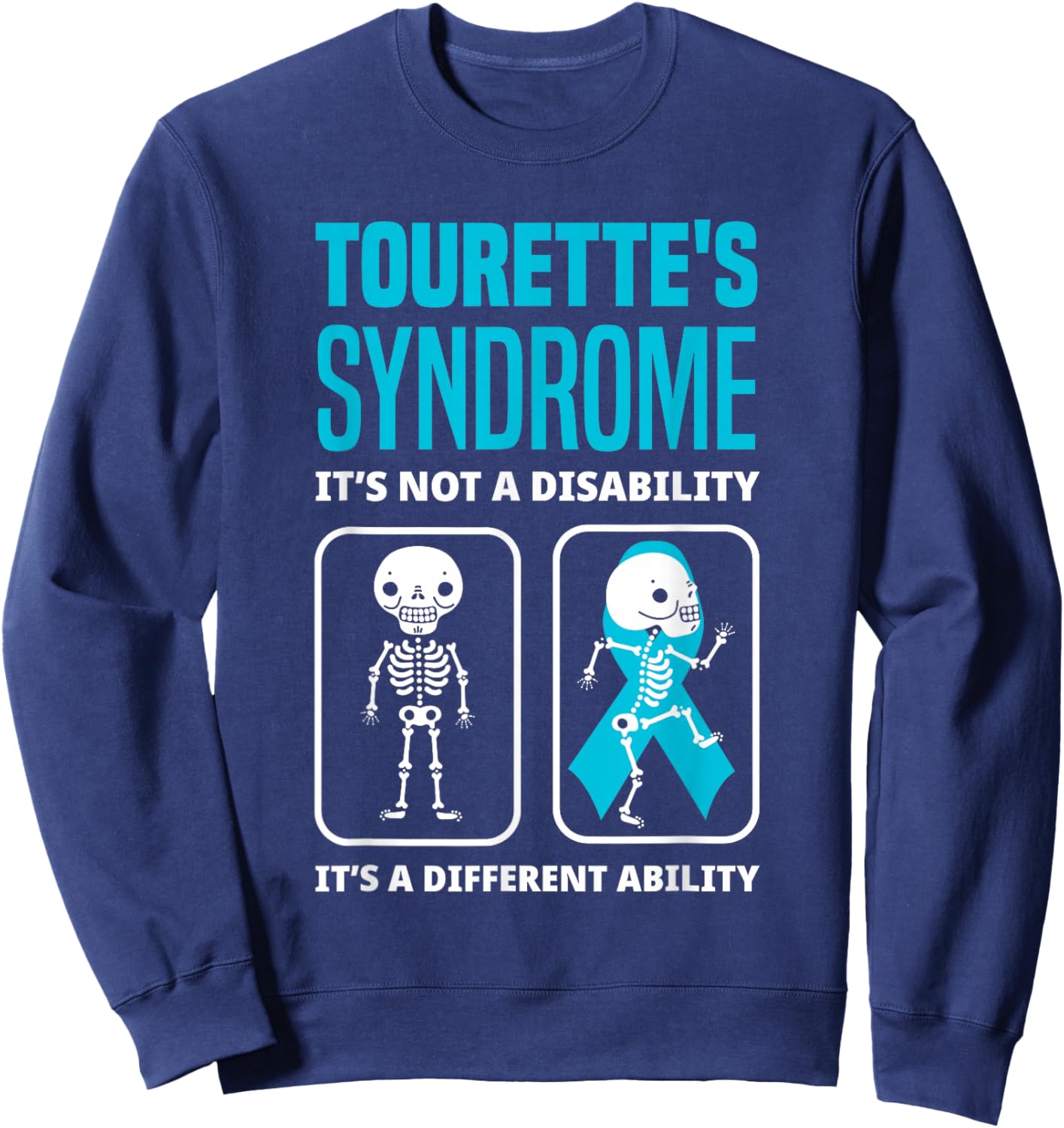 Tourette's Syndrome It's Not A Disability Tourette Syndrome Sweatshirt - Sweatshirt | Navy