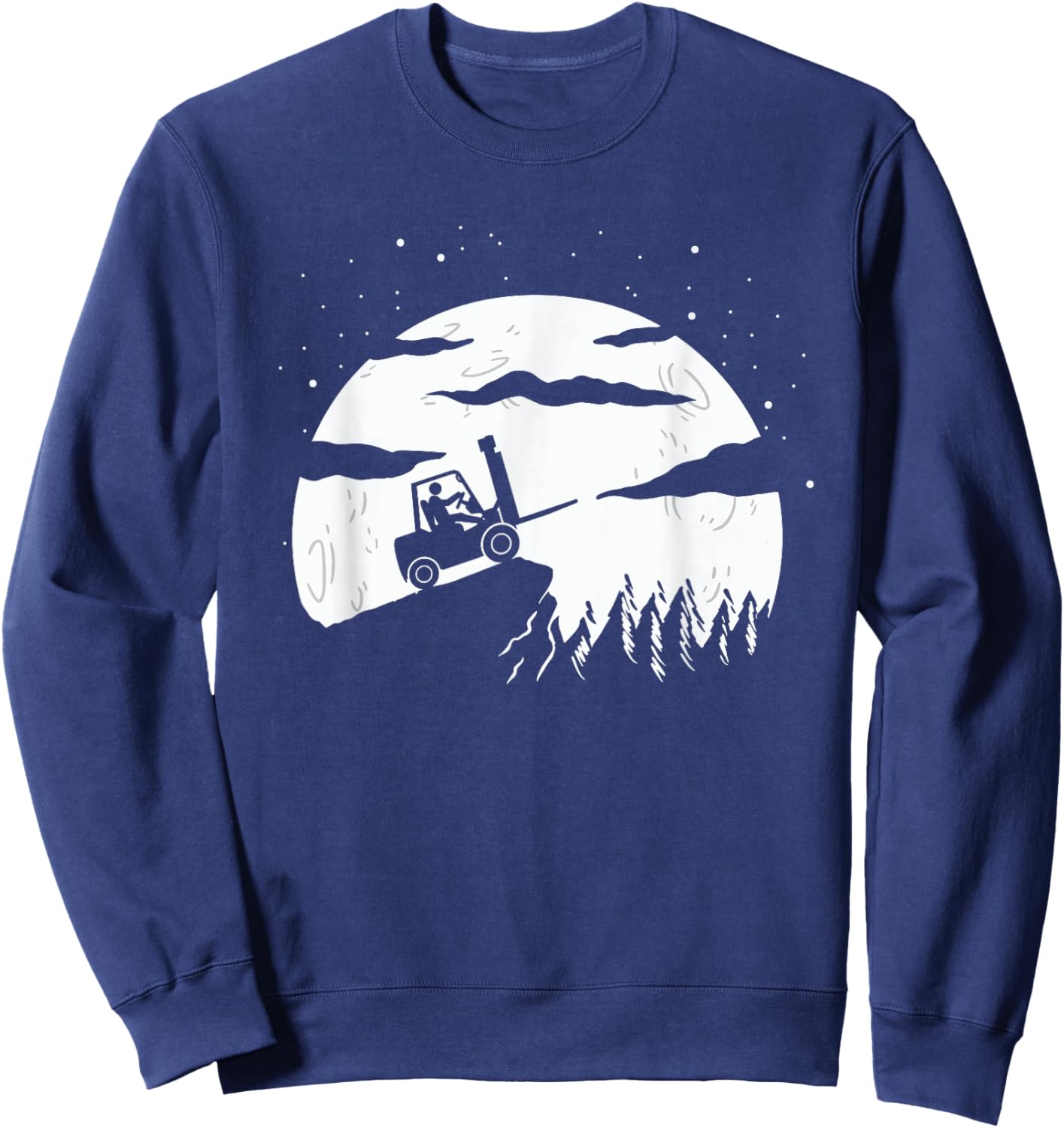 Forklift Driver | Moon Background | Funny Fork-Lift Truck Sweatshirt - Sweatshirt | Navy