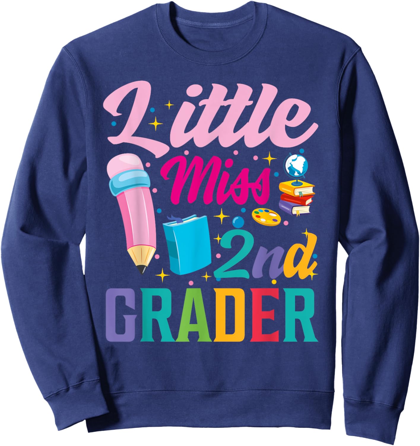 little miss 2nd Grade Grader girls 1st day back to school Sweatshirt - Sweatshirt | Navy
