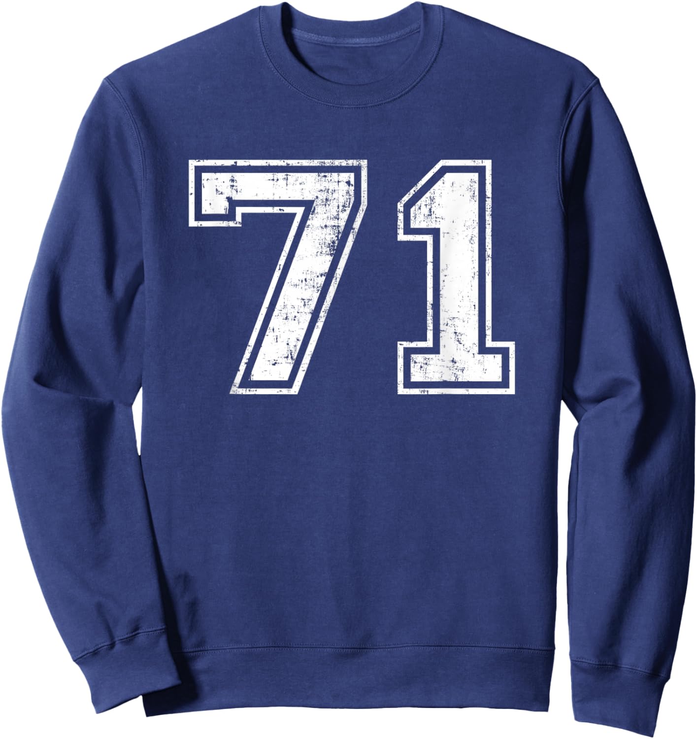 Number 71 Seventy One Distressed Vintage Varsity Sports Team Sweatshirt - Sweatshirt | Navy