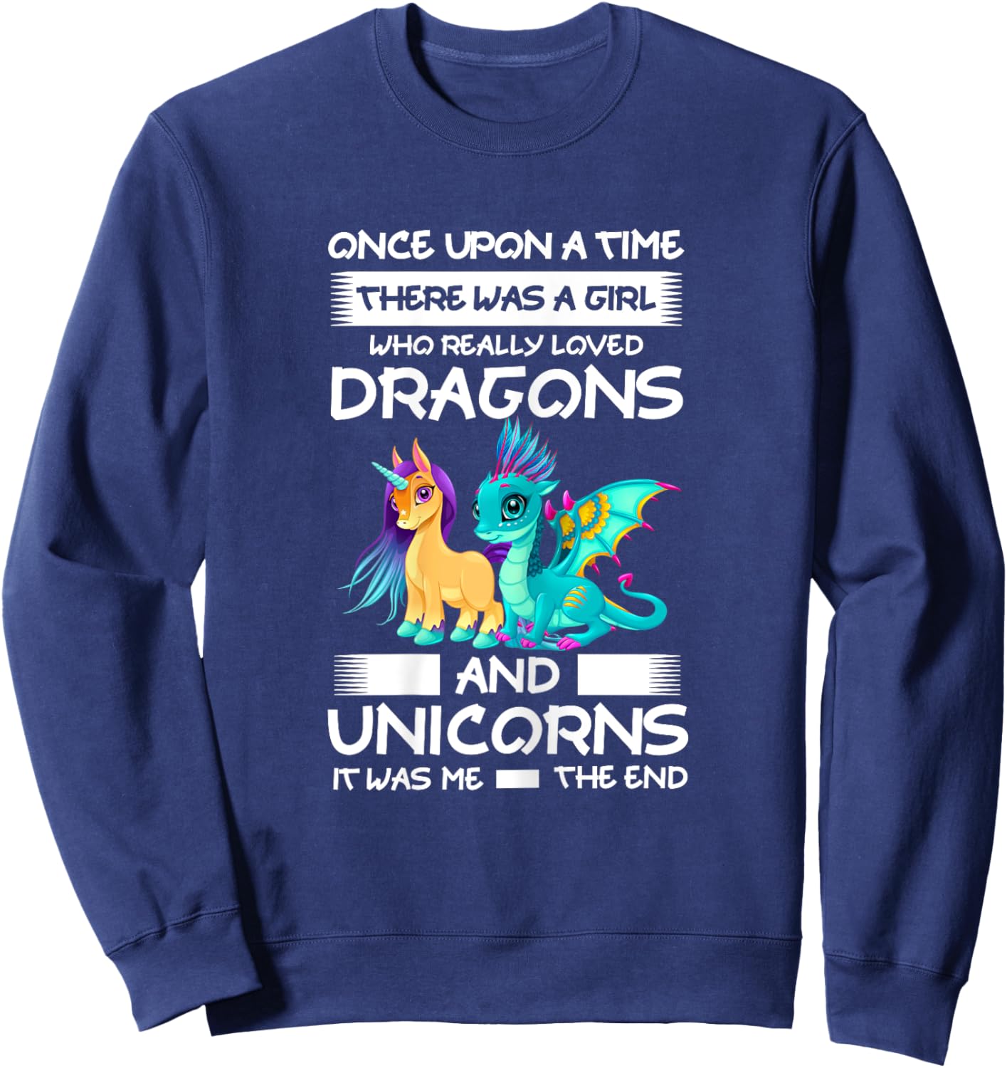 Girl Who Loved Dragons and Unicorns Unicorns Sweatshirt - Sweatshirt | Navy