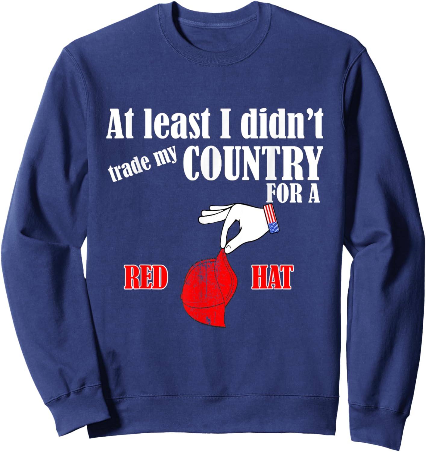 Funny Pro-America Anti-Trump American USA Flag Democracy Men Sweatshirt - Sweatshirt | Navy