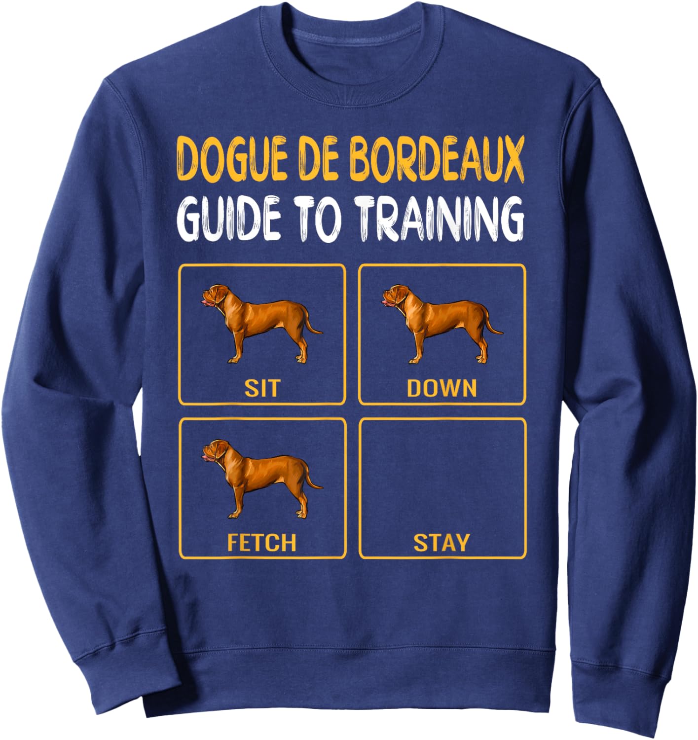 Dogues de Bordeaux Guide To Training Dog Obedience Women Kids Sweatshirt - Sweatshirt | Navy