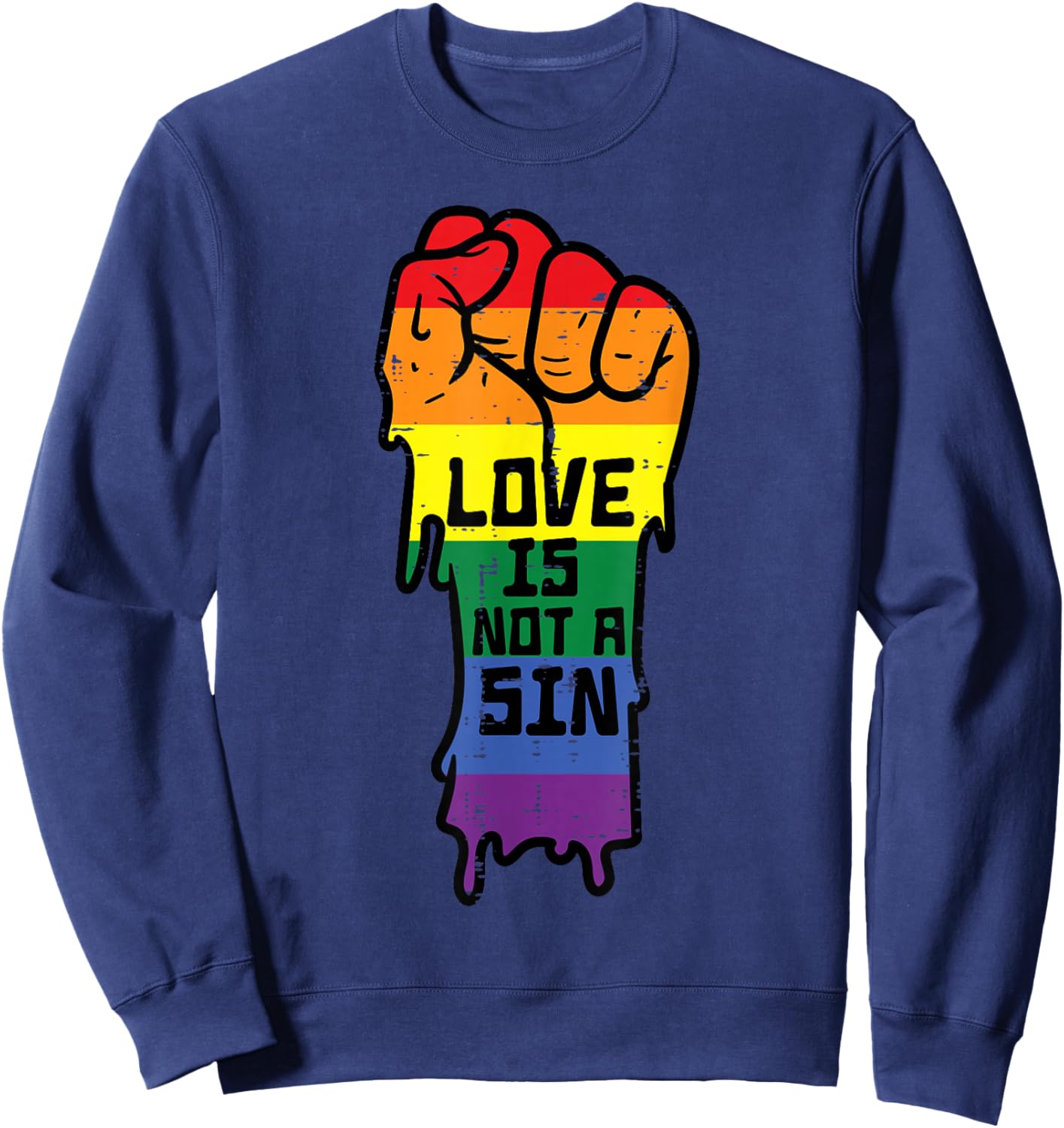 Love Is No Sin Protest Pride Month Straight Ally Sweatshirt - Sweatshirt | Navy